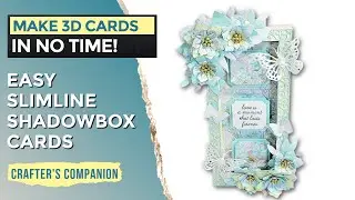 EASY SLIMLINE SHADOWBOX CARDS | CRAFTER&rsquo;S COMPANION