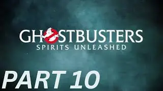 Ghostbusters Spirits Unleashed Walkthrough 10* Petey's Pirate Cove