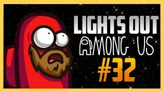 Гасите свет! — Среди нас #32 с Swiftor