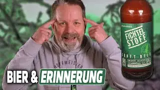 Dieses Bier weckt Erinnerungen… Fichtel Stoff Test 🍺❤️