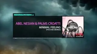 Abel Nesian & Palms Croatti Minimal Feeling