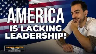 America&rsquo;s Lacking Leadership and Here&rsquo;s What You Can Do