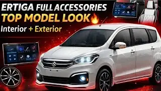 Maruti Ertiga Full Accessories 🔥 | Top Model Look | Interior & Exterior Full Tour