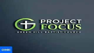 Project FOCUS: Corporate Prayer & Discipleship Class - January 21, 2026