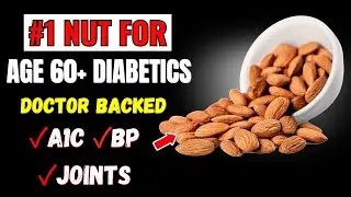 Diabetics Over 60 MUST Eat This Nut Every Day Doctor Approved