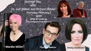 Join the Celebration of Optimist Day: Richard Skipper and Dr. Judi Bloom