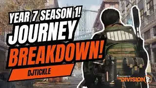YEAR 7 SEASON 1 FULL JOURNEY BREAKDOWN! #TheDivision2