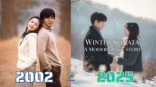 Winter Sonata: 2002 Love in 2025 Hearts? Winter Sonata Part 2