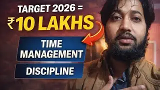 My 2026 Goal ₹10L | Time Management That Actually Works