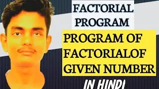 Program of factorial with recursion hindi | recursion concept in c++ | Programming in c++ recursion