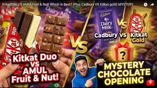 Kitkat Duo Vs Amul FruitnNut: The Ultimate Chocolate Battle! 🍫 (Plus Kitkat Gold vs Cadbury)
