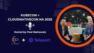 Teleport: Infrastructure Identity, RBAC Visualization & Security-to-Engineering | KubeCon NA 2025