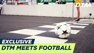DTM meets Football - DTM Exclusive