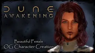 DUNE: AWAKENING || [OC #9] - Female Character Creation