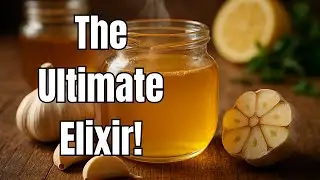 The Secret Garlic Elixir: The Ultimate Heart Healing, Diabetes Reversing Recipe (Backed by Science)