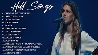 Hillsong Worship Best Praise Songs Collection - Gospel Christian Songs Of Hillsong Worship