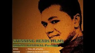 Tera Hi Afsana 3D Song by Deepak Rawat || Manage By- Shivam Kandwal || You Tube
