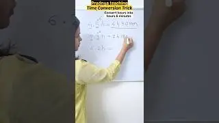 How to convert Hours into Hours & Minutes / Time Conversion Trick #shorts #math #trending #tricks