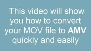 How to convert MOV to AMV