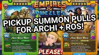 Pickup Summons To Try To Get Archibald + Rosalind! VERY Useful Garrison Guards! Empires And Puzzles