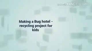 Bug hotel - made using plastic bottle