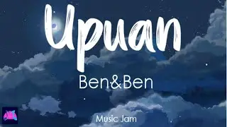 Upuan- Ben and Ben (Lyric Video)