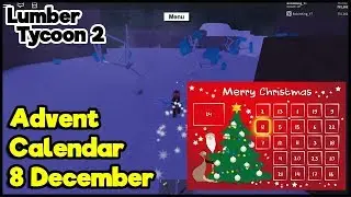 Lumber Tycoon 2 | Advent Calendar 8 December | Big Secret