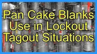 Pan Cake Blanks Use in Lockout Tagout Situations