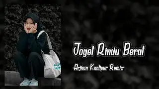 JOGET RINDU BERAT || Lagu Acara Terbaru Remix ( Arjhun Kantiper ) TLDV SOUND