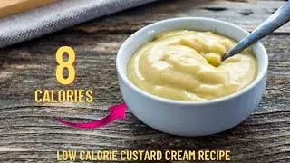 Low calorie Custard cream recipe-low calorie vanilla custard recipe-low calorie dessert