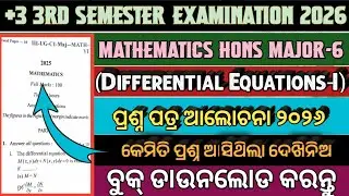 +3 3rd Semester Mathematics Hons Major 6 Differential Equations-I Question Paper 2026 !! +3 3rd sem