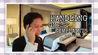 Handling Guest Complaints in Hotel Front Desk Scenario || Shem Parco