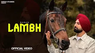 Lambh &ndash; Sarao ft. Harf Kaur (Official Video) | It&rsquo;s Litt  | New Punjabi Song 2025 | Punjabi Songs