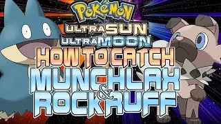 Pokemon Ultra Sun & Ultra Moon - How To Catch Munchlax & Rockruff (Early) (FIRST ISLAND!)