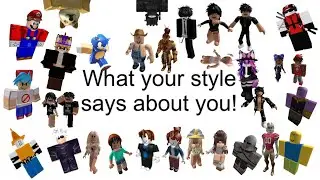 What your ROBLOX style says about you!