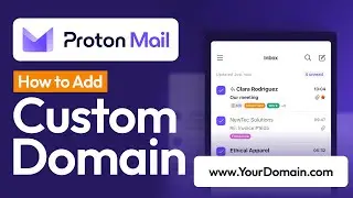 How To Add Custom Domain To ProtonMail (2026) | Step by Step
