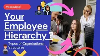 Employee Hierarchy: Types of Organizational Structures | Simplicity Consultancy