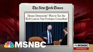 House Dems' Plan To Tax The Rich Leaves Vast Fortunes Unscathed