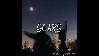 Keenan Te - Scars (COVER)