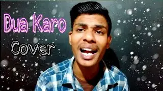 Arijit Singh | Dua Karo Cover By Sumit Gupta | Street Dancer 3D | Varun D Shraddha K