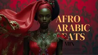 Afro Arabic Beats Mix SNX