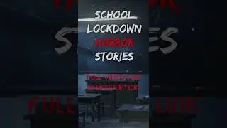 3 Creepy True School Lockdown Stories Part 1 #shorts #youtubeshorts #shortsfeed #horrorstories