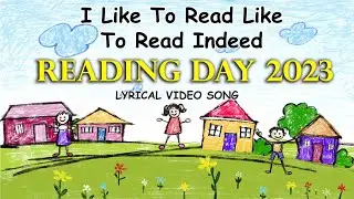 I Like To Read | Reading Day 2023 | Lyrical Video | School Bell
