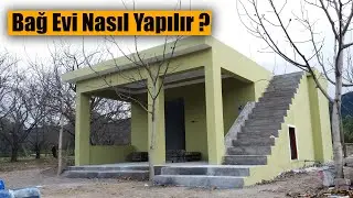 Bağ evi yapımı.Temelden zirveye nasıl yapılır ? Vineyard House Construction...!!!