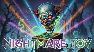 NIGHTMARE TOY 🤡 | Creepy Halloween EDM Anthem