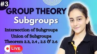Math on Tips ( Anjali Ma'am)  is live! GROUP THEORY | SUBGROUPS  | Intersection & Union of subgroups