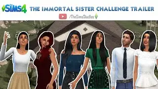 The Sims 4: Immortal Sisters Challenge Trailer