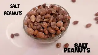 SALT PEANUTS || EASY EVENING TIMEPASS SNACKS || ALWAYS MOM'S KITCHEN