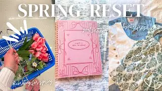 SPRING RESET | decor, goals, closet refresh + more