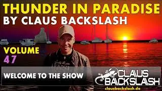 Claus Backslash presents: Thunder in Paradise Radio Show (Volume 47) mixed @ October 2015